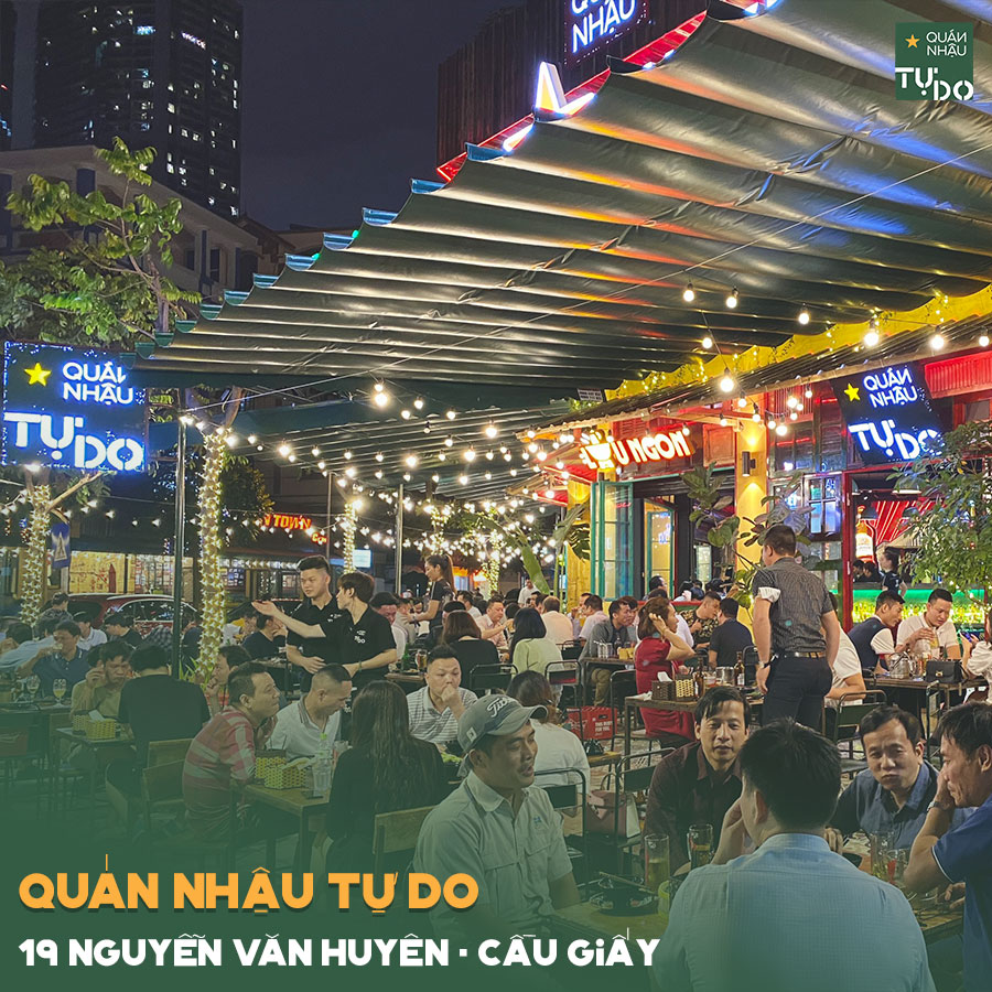 Quán Nhậu Tự Do 10 Nguyễn Văn Huyên
